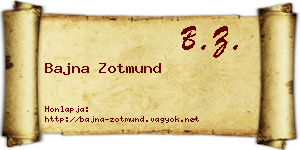 Bajna Zotmund névjegykártya